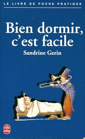 Bien dormir, c'est facile - Sandrine G?rin