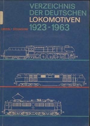 Verzeichnis der deutschen lokomotiven 1923-1963 - Collectif