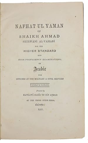 Nafhat al-Yaman fi-ma yazulu bi-dhikrihi al-shajan. [= Breezes from Yemen].Calcutta, printed by M...