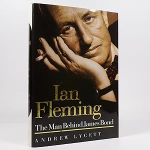 Ian Fleming. The Man Behind James Bond - First US Edition