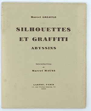 Silhouettes et Graffiti abyssins. Introduction de Marcel Mauss.