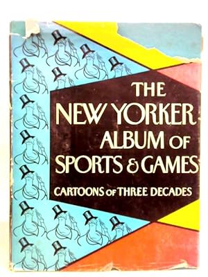 The New Yorker Album of Sports and Games