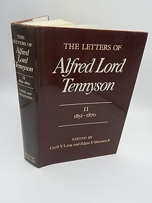 The Letters of Alfred Lord Tennyson, Volume II: 1851-1870