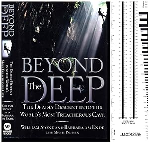 Beyond The Deep / The Deadly Descent Into The World's Most Treacherous Cave (SIGNED BY BOTH AUTHORS)