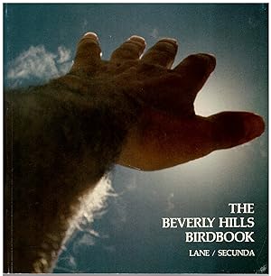 The Beverly Hills Birdbook: The Only Authorized Version of Swami Secundananda's Bird Mudra