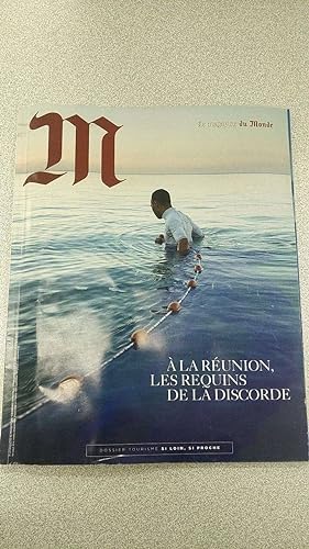 M le magazine du Monde N.286 : À la réunion les requins de la discorde - Mars 2017