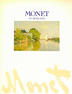 Monet in Holland