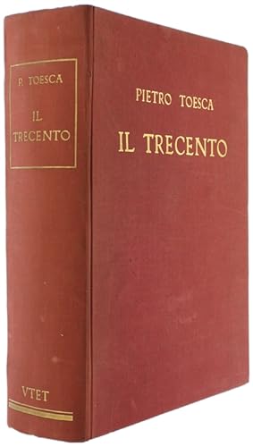 IL TRECENTO - Storia dell'arte italiana - Vol. II.: