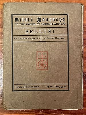 Little Journeys to the Homes of Eminent Artists: Bellini