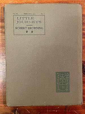 Little Journeys to the Homes of English Authors: Robert Browning