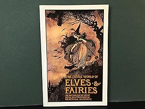 The Little World of Elves & Fairies: An Anthology of Verse with Illustrations by Ida Rentoul Outh...