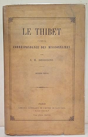 Le Thibet d'après la correspondance des missionnaires. Deuxième édition.