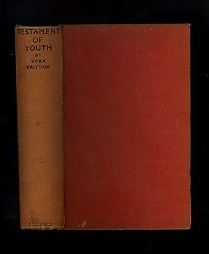 TESTAMENT OF YOUTH: An Autobiographical Study of the Years 1900-1925 (Scarce first impression in ...