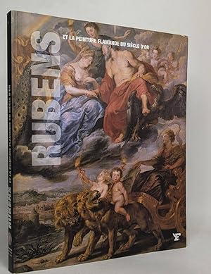 Rubens et la Peinture Flamande du Siècle d'Or - Les Grands Maitres de l'Art