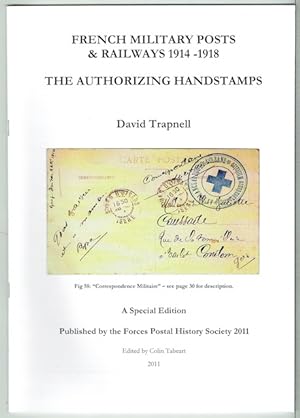 French Military Posts & Railways 1914-1918: The Authorizing Handstamps