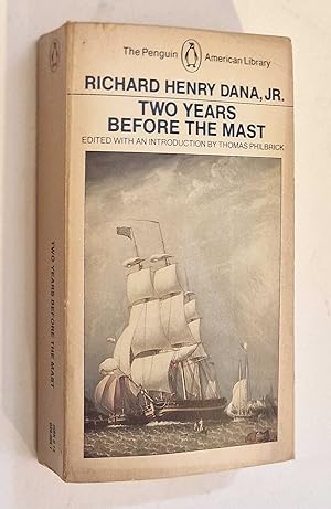Two Years Before the Mast (Penguin American Library, 1981)