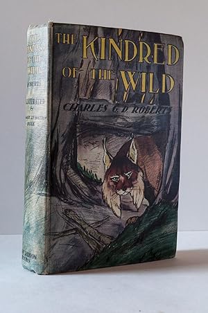 The Kindred of the Wild. A Book of Animal Life