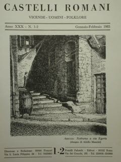 CASTELLI ROMANI. VICENDE - UOMINI - FOLKLORE. Anno XXX - N. 1-2, Gennaio-Febbraio 1985