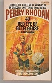 Perry Rhodan #40;  Red Eye of Betelgeuse