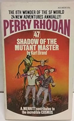 Perry Rhodan #47;  Shadow of the Mutant Master