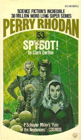 Perry Rhodan #53;  Spybot!
