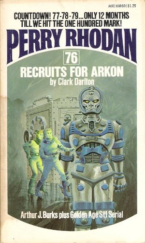 Perry Rhodan #76;  Recruits for Arkon
