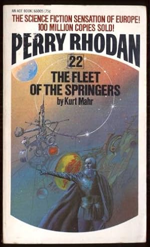 Perry Rhodan #22;  The Fleet of the Springers