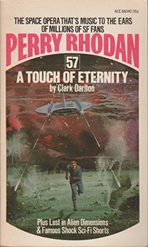 Perry Rhodan #57;  A Touch of Eternity
