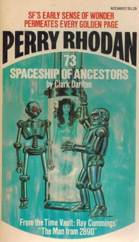 Perry Rhodan #73;  Spaceship of Ancestors