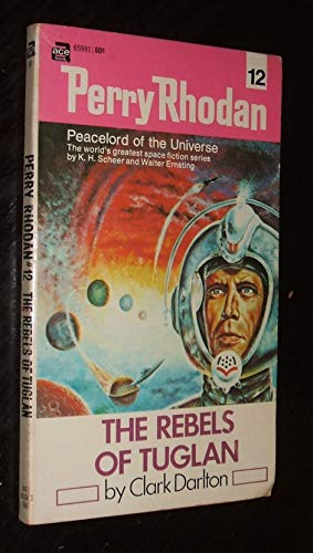 Perry Rhodan #12;  Rebels of Tuglan