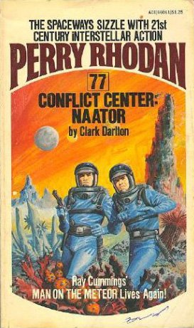 Perry Rhodan #77;  Conflict Center: Naator