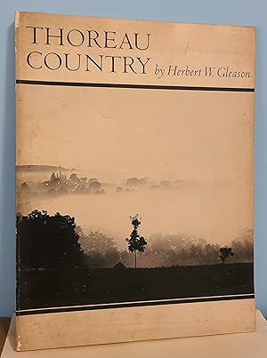 Thoreau Country: Photographs and Text Selections from the Works of H. D. Thoreau