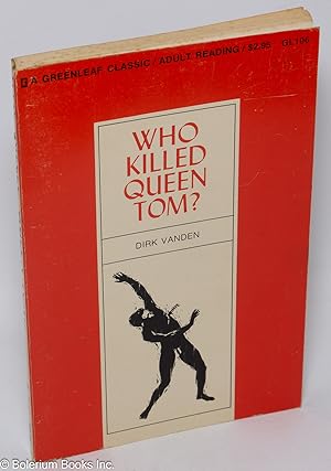 Who Killed Queen Tom