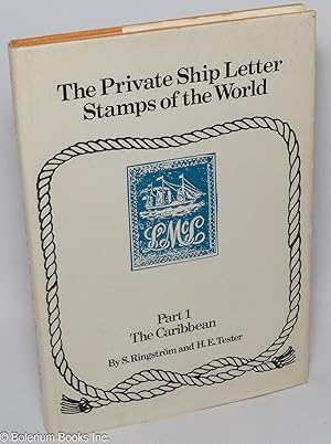 The private ship letter stamps of the world - Part 1 - The Caribbean