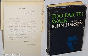 Too Far to Walk: a novel [signed holograph letter tipped-in]
