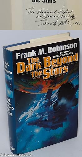 The Dark Beyond the Stars [inscribed & signed]