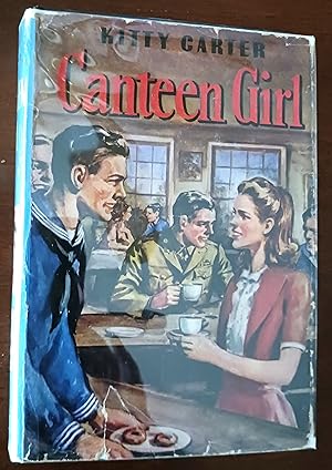 Kitty Carter Canteen Girl (Fighters for Freedom series)