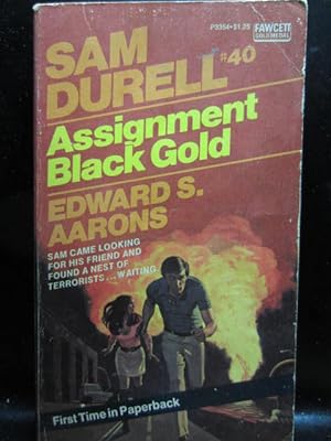 ASSIGNMENT BLACK GOLD (1975 Issue)