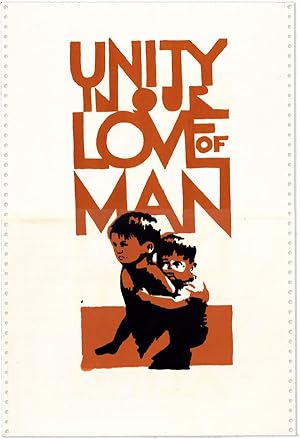 Poster: Unity In Our Love of Man