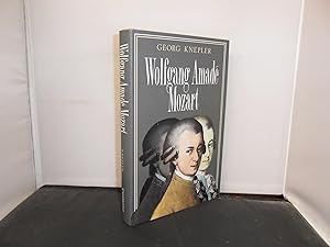 Wolfgang Amade Mozart, Translated by J Bradford Robinson