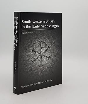 SOUTH-WESTERN BRITAIN IN THE EARLY MIDDLE AGES