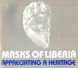 Masks of Liberia: Appreciating a Heritage