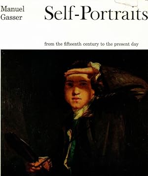 Self-Portraits: From the Fifteenth Century to the Present Day