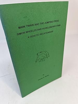 MARK TWAIN AND THE JUMPING FROG: SIMON WHEELER AND HUCKLEBERRY FINN, A GENETIC RELATIONSHIP. (sig...