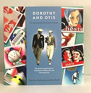 Dorothy and Otis: Designing the American Dream