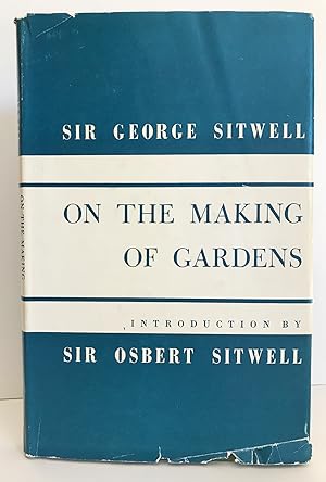 On the Making of Gardens