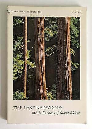 The Last Redwoods and the Parkland of Redwood Creek