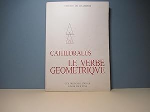 Cathédrales, le Verbe géométrique