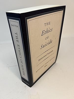THE ETHICS OF SUICIDE: Historical Sources
