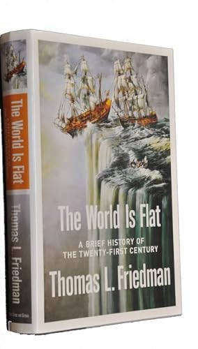 The World Is Flat: A Brief History Of The Twenty-first Century